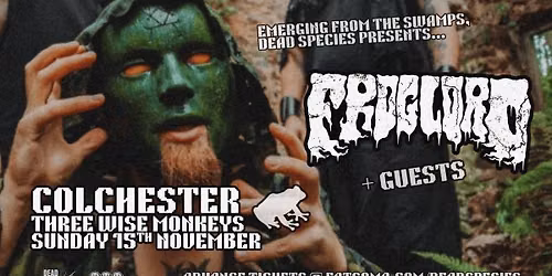 COLCHESTER: FROGLORD + Guests @ THREE WISE MONKEYS 15.11.26