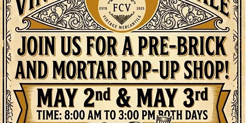 Fleming Creek Vintage Mercantile Pop Up Shop Event! 