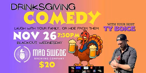 Drinksgiving Comedy with Ty Boice
