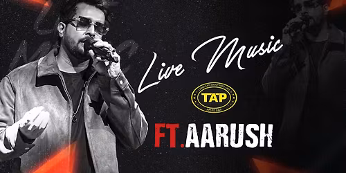 Aarush Live at TAP Andheri