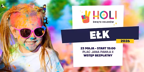 Holi \u015awi\u0119to Kolor\u00f3w w E\u0142ku \u2605 oficjalna trasa 2026
