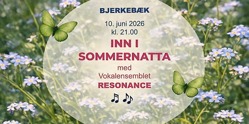 Inn i sommernatta med Vokalensemblet Resonance