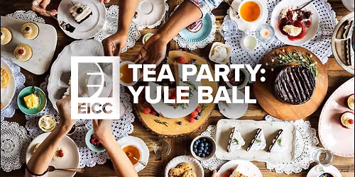 Tea Party: Yule Ball