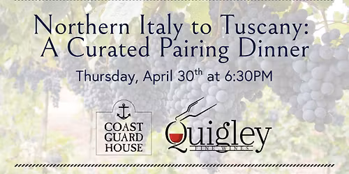 Northern Italy to Tuscany Wine Dinner