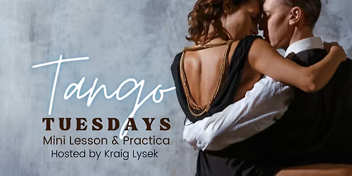Tango Tuesdays