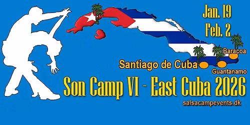 Join the Son Camp VI, East Cuba 2026 tour to Santiago & Baracoa