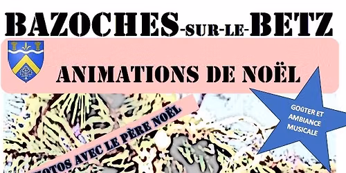 Animations de Noël à Bazoches !