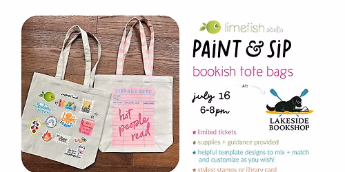 PAINT & SIP: Bookish Tote Bags (Limefish Studio @ Lakeside Bookshop)