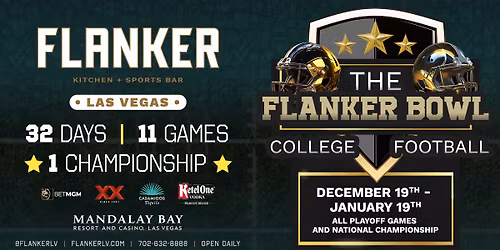 The Flanker Bowl College Football Playoffs at Flanker Kitchen + Sports Bar