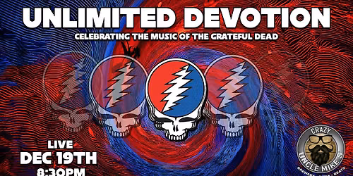Unlimited Devotion: Celebrating the Music of The Grateful Dead