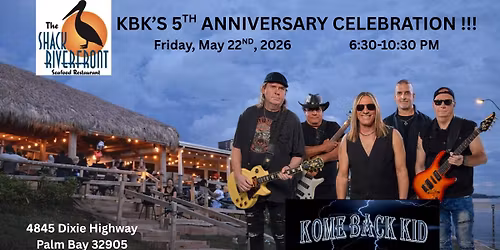 KBK 5th Anniversary - Back at the Shack!