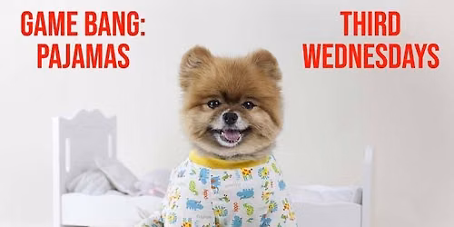 Game Bang: Pajamas
