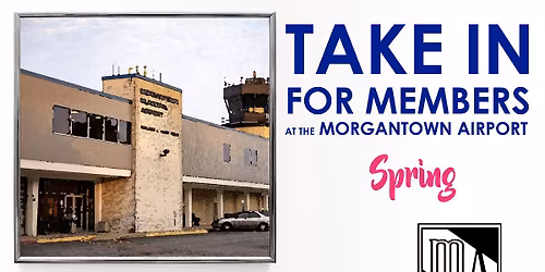 Take-In for the Morgantown Airport Display