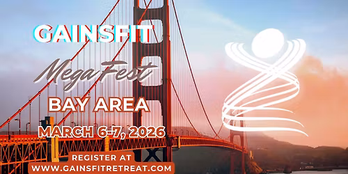 GAINS FIT Mega Fest Bay Area 2026