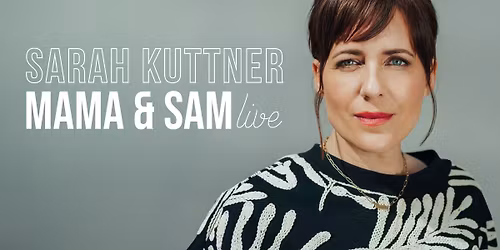 Sarah Kuttner "Mama & Sam" | Waschhaus Potsdam