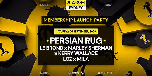 \u2605 S.A.S.H Sydney \u2605 Membership Launch Party \u2605 Saturday 26th September \u2605