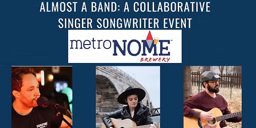 Almost A Band: A Collaborative Singer Songwriter Collective
