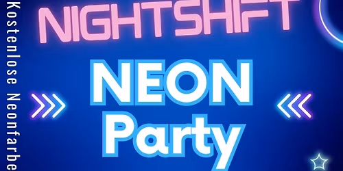 Nightshift Neon Party