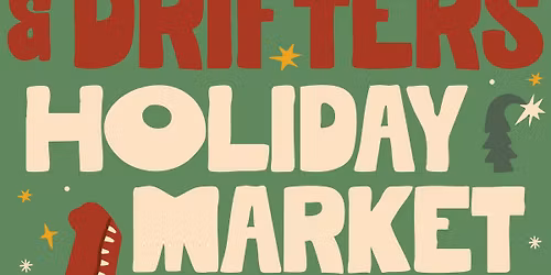 \u2728Thrifters & Drifters Holiday Market \u2728