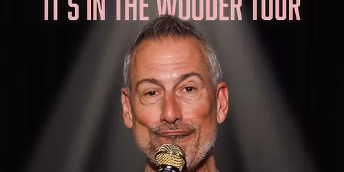 Joe Matarese \u201cIt\u2019s In The Wooder Tour\u201d