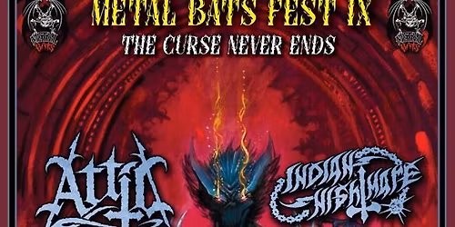 Metal Bats Fest IX The Curse Never Ends