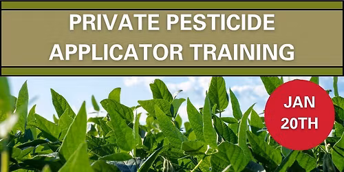 Private Pesticide Applicator Training