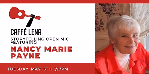 Storytelling Open Mic Featuring Nancy Marie Payne