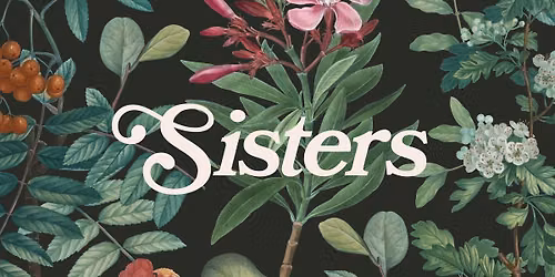 \ud83c\udf38 Sisters 2026 \ud83c\udf38
