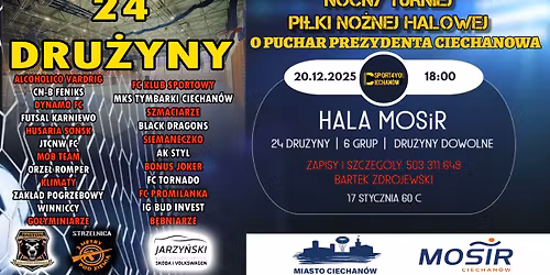 NOCNY Turniej Pi\u0142ki No\u017cnej o Puchar Prezydenta Ciechanowa