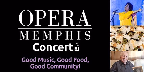 FREE: Opera Memphis Concert at the J
