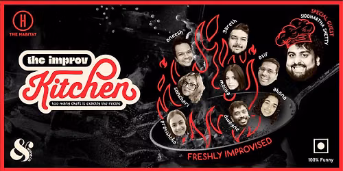 The Improv Kitchen ft. Siddhartha Shetty