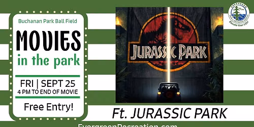Movies in the Park: Ft. JURASSIC PARK