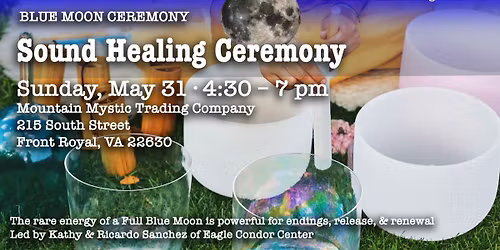 (ALL SLOTS TAKEN) Full Moon Sound Bath with Kathy & Ricardo Sanchez