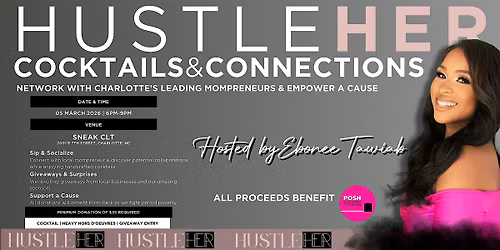 Cocktails & Connections: A HustleHER Mompreneur Mixer