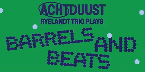 ACHTDUUST - Barrels & Beats