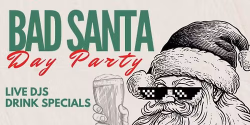 The Worthington's Bad Santa Day Party