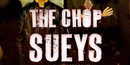 Chop Sueys \/ Hard Bizkit All Ages Show