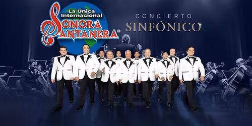 La \u00danica Internacional Sonora Santanera Concierto Sinf\u00f3nico