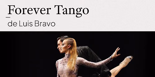 Forever Tango at Carpenter Performing Arts