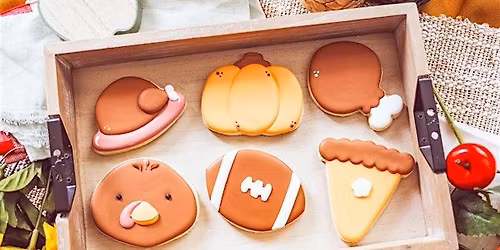Give Thanks Cookie Decorating Class\ud83e\udd83