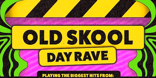 Old Skool Day Rave: Derby