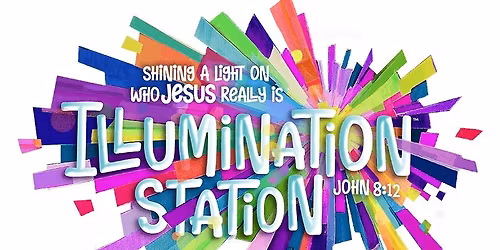 PGBC VBS \u201cIllumination Station\u201d