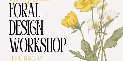Floral Design Workshop