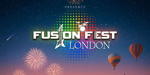 FUSION FEST - LONDON