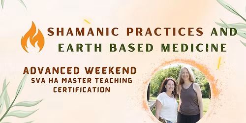 Shamanic Practices and Earth Based Medicine