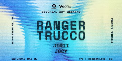 Ranger Trucco: Presented by Insomniac x Walter