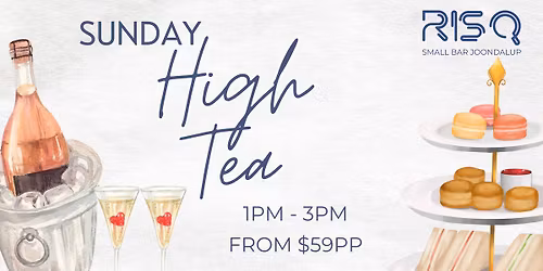 Sunday High Tea @ RISQ