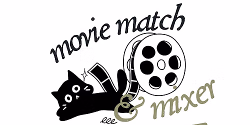 Women's Movie Match & Mixer - Film Trivia