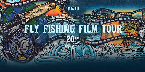 RISE FLY FISHING FILM TOUR 2026 - 20th Anniversary - Greymouth