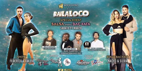BAILALOCO \u2013 SALSA meets BACHATA | Special Event @ DELTA FLORENCE